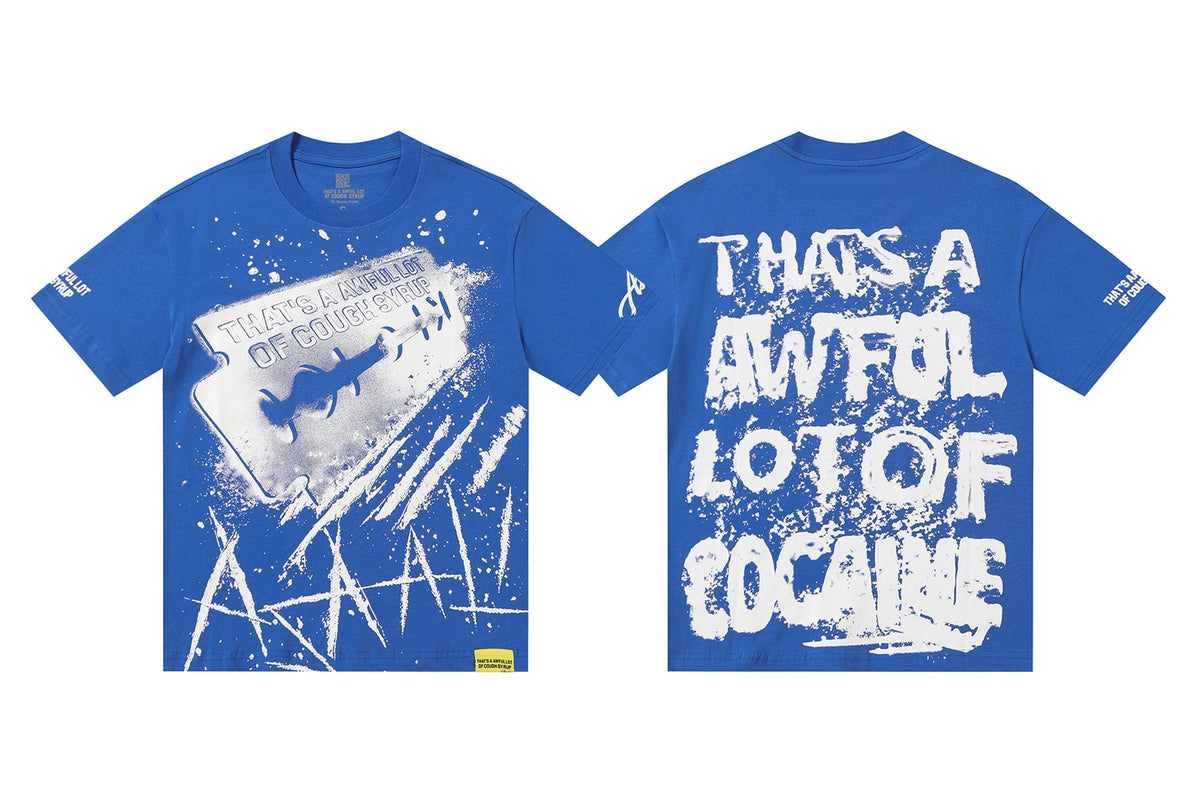 THAT'S A AWFUL LOT OF COUGH SYRUP Blue Graphic T-Shirt